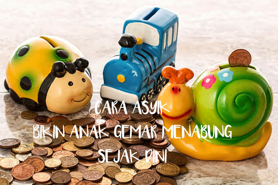 ANAK MENABUNG