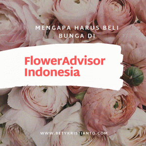 Mengapa Harus Membeli Bunga di FlowerAdvisor Indonesia?