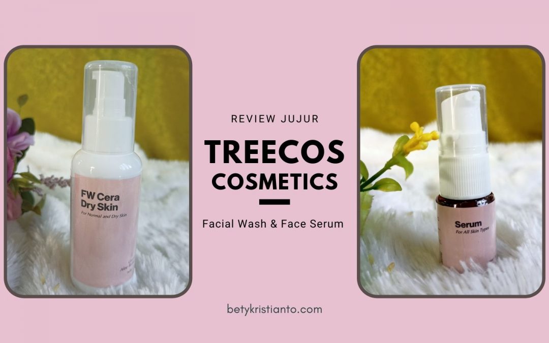 Merawat Kulit Kering dengan Rangkaian Produk Treecos Cosmetics