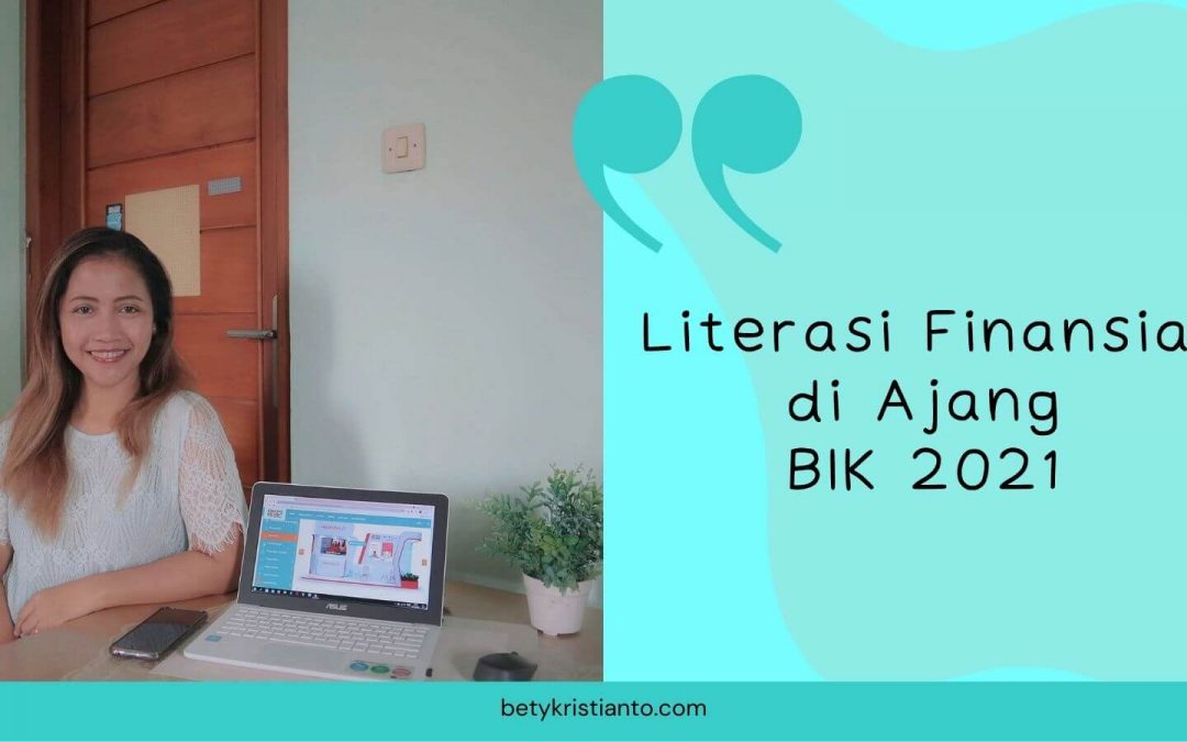 Bulan Inklusi Keuangan 2021, Ajang Literasi Finansial Paling Kece untuk Masyarakat Indonesia